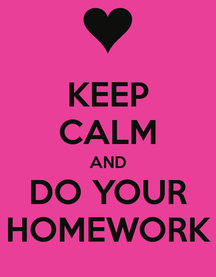 keep-calm-and-do-your-homework-113.png